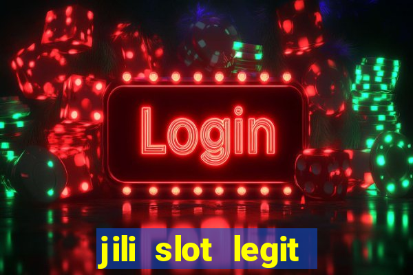 jili slot legit 777 casino