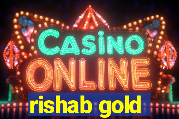 rishab gold