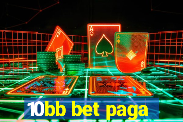 10bb bet paga