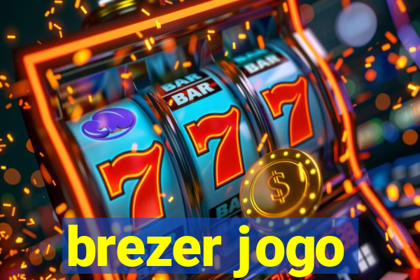 brezer jogo