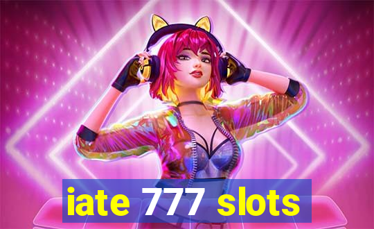 iate 777 slots