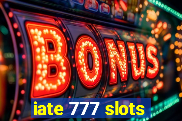 iate 777 slots