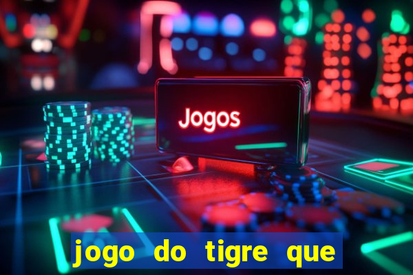 jogo do tigre que paga de verdade no pix