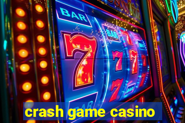 crash game casino