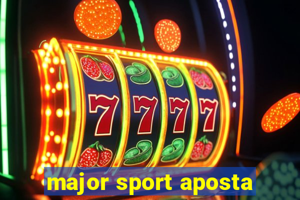 major sport aposta