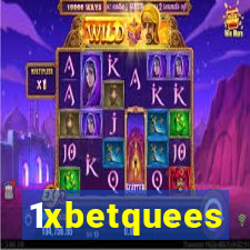 1xbetquees