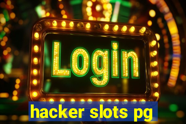 hacker slots pg