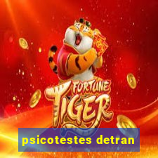 psicotestes detran