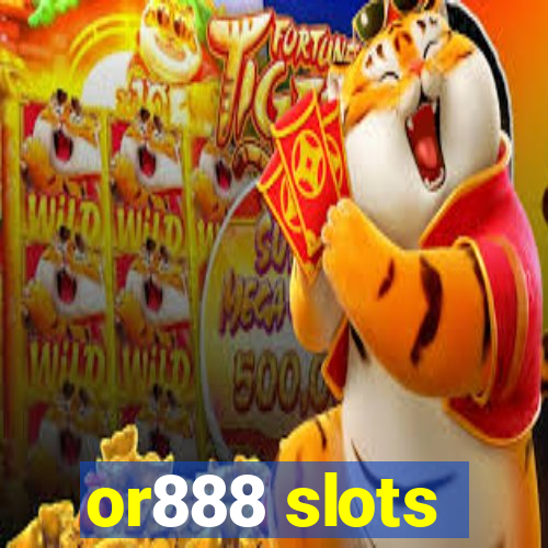 or888 slots