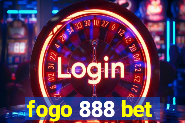 fogo 888 bet