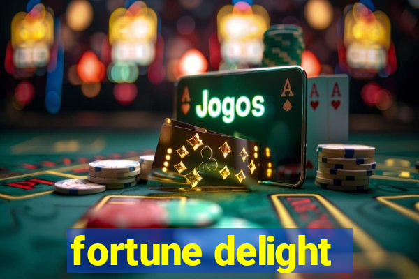 fortune delight