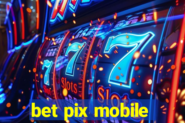 bet pix mobile