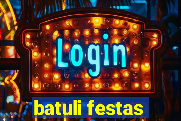 batuli festas