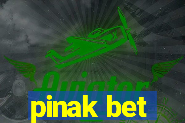 pinak bet