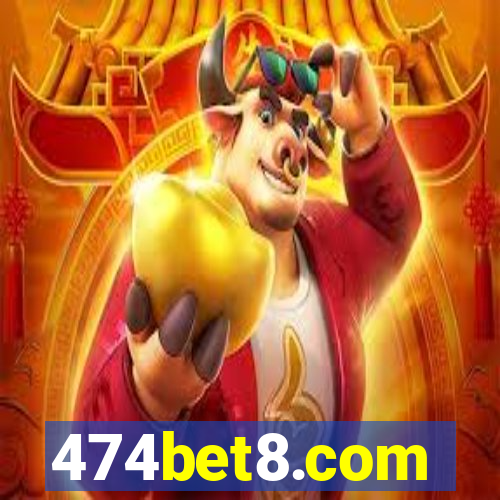 474bet8.com