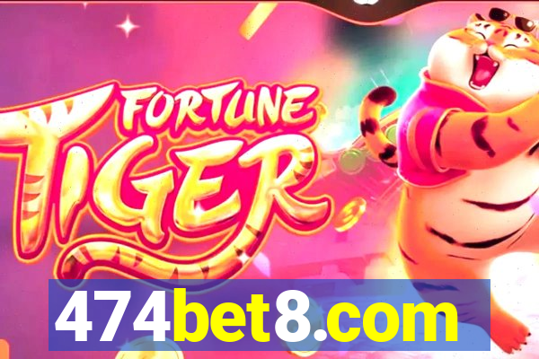 474bet8.com