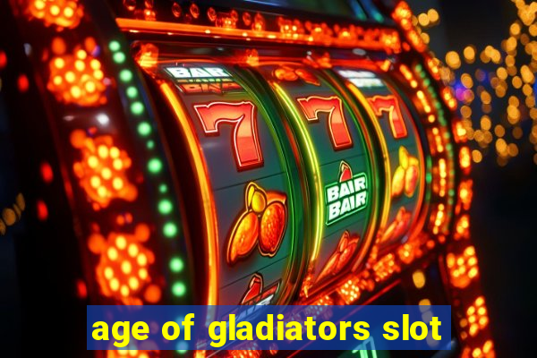 age of gladiators slot