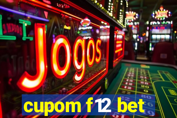 cupom f12 bet