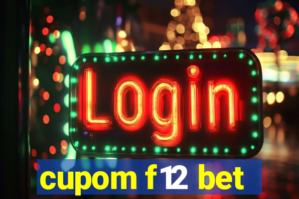 cupom f12 bet