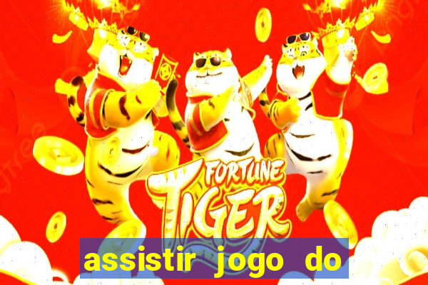 assistir jogo do corinthians ao vivo vto