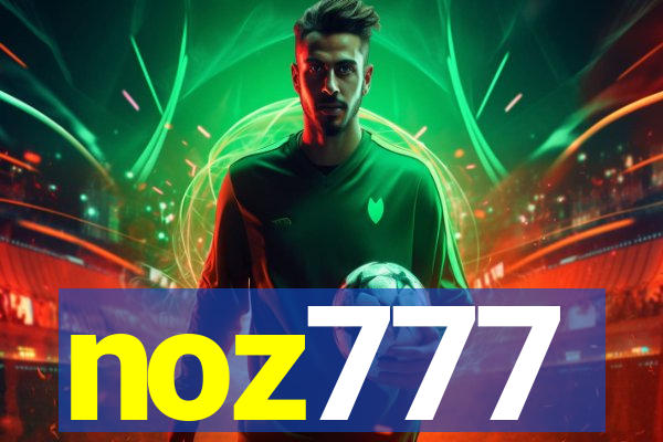 noz777