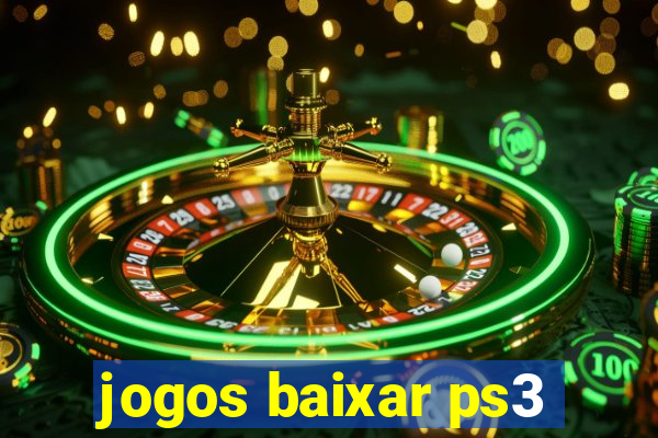 jogos baixar ps3