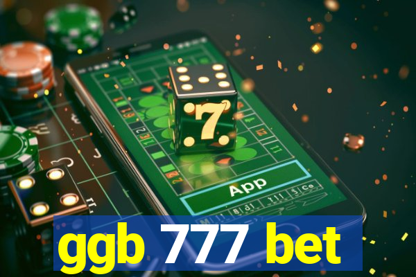 ggb 777 bet