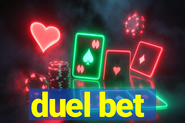 duel bet