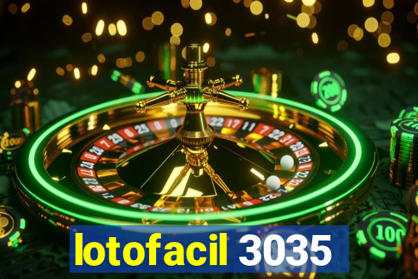 lotofacil 3035