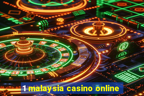 1 malaysia casino online