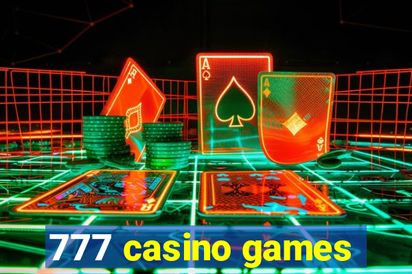 777 casino games