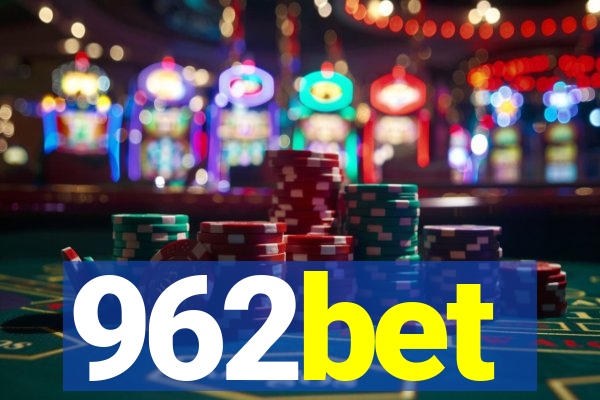 962bet