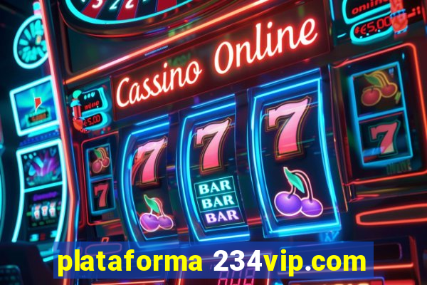 plataforma 234vip.com