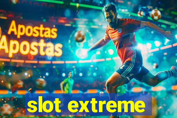 slot extreme