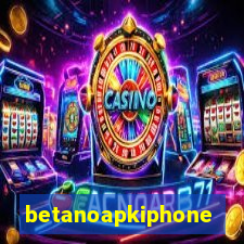 betanoapkiphone