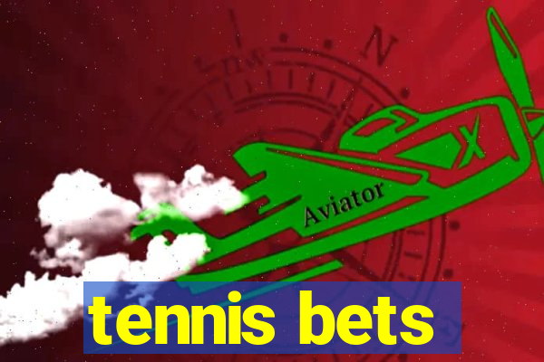 tennis bets