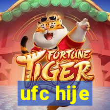 ufc hije