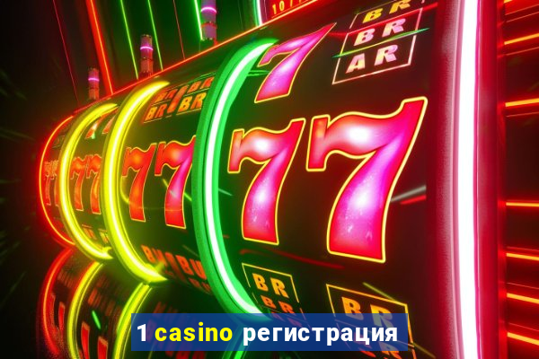 1 casino регистрация