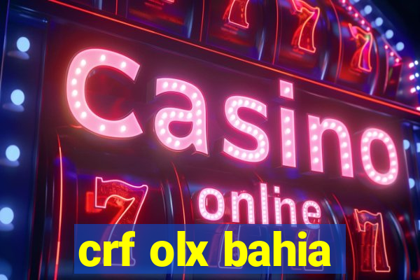 crf olx bahia