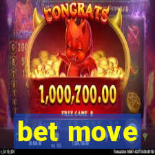 bet move