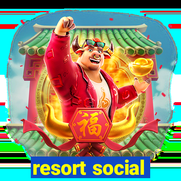 resort social