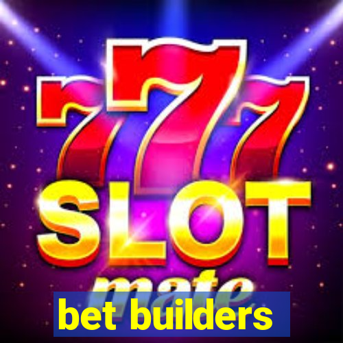 bet builders