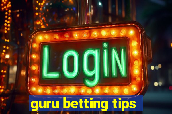 guru betting tips