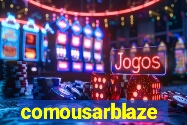 comousarblaze