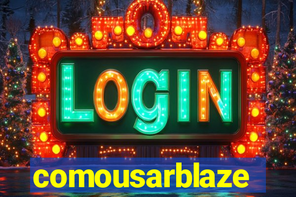 comousarblaze