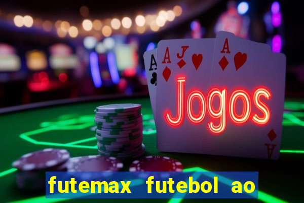 futemax futebol ao vivo real madrid