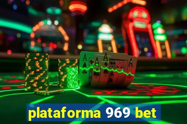 plataforma 969 bet