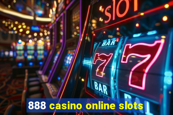 888 casino online slots