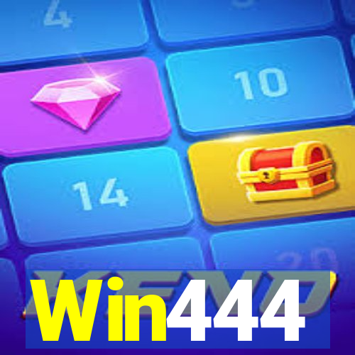 Win444