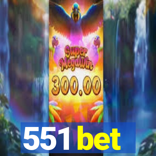 551 bet